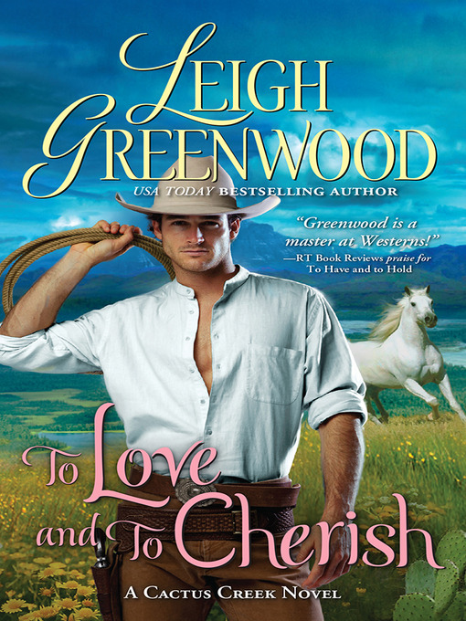 Title details for To Love and to Cherish by Leigh Greenwood - Available
